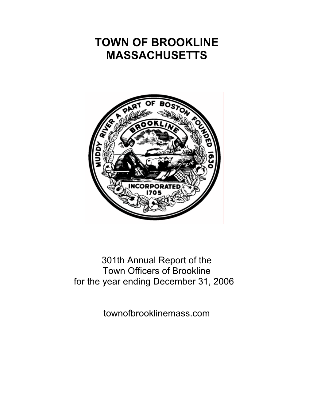 2006 Annual Report TOWN OFFICERS for the Municipal Year 2006 ______Elected Town Offices and Committees