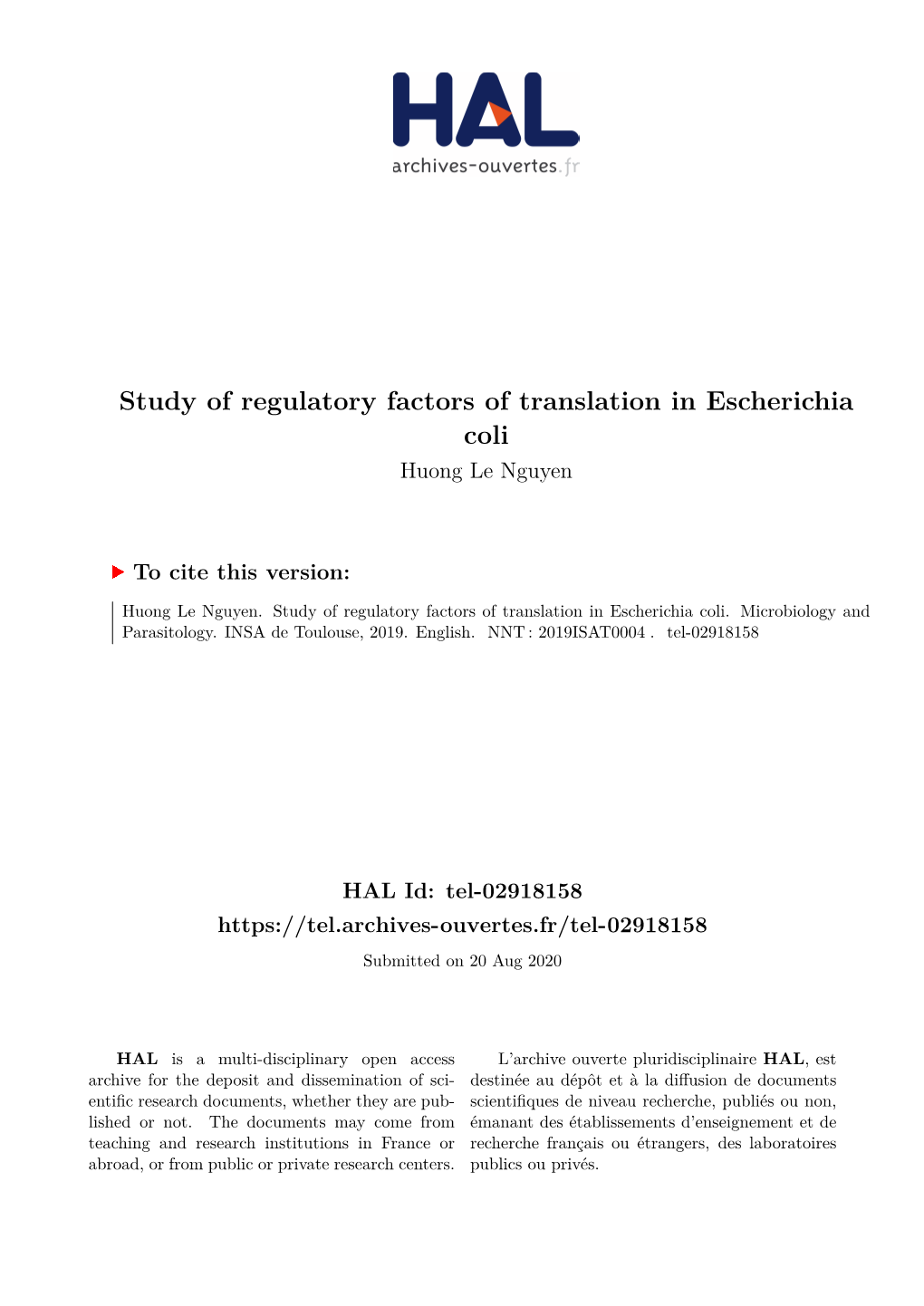 Study of Regulatory Factors of Translation in Escherichia Coli Huong Le Nguyen