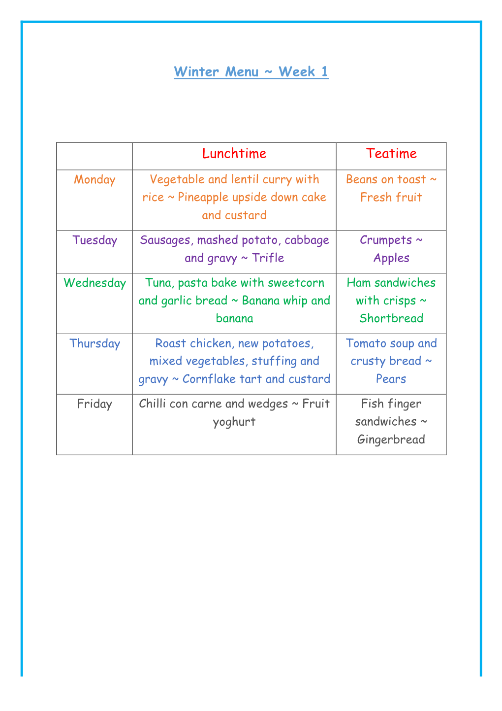 Winter Menu ~ Week 1 Lunchtime Teatime