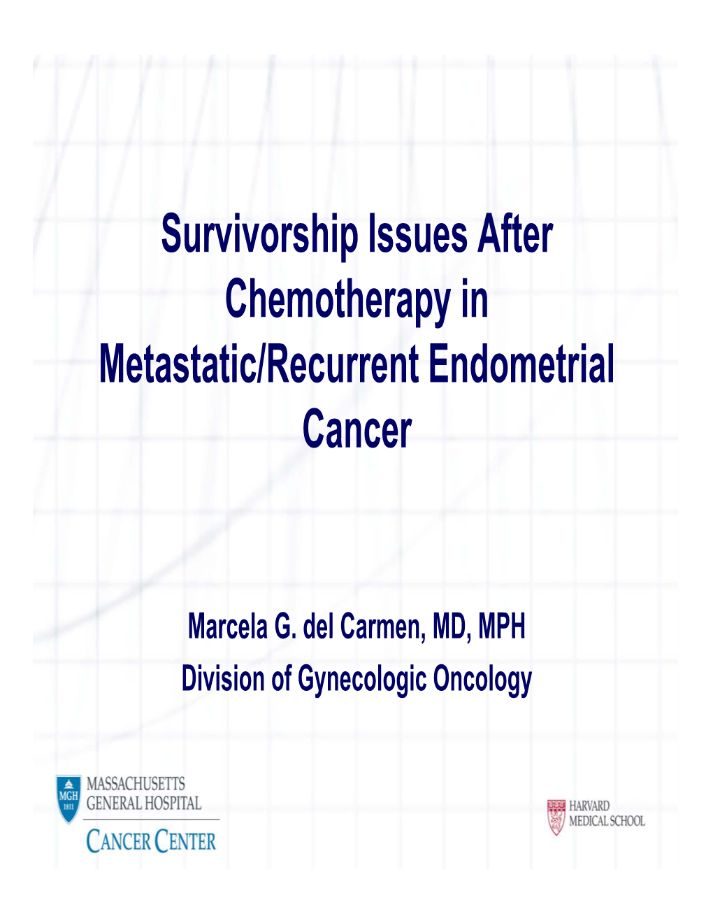 Survivorship Issues After Ch Th I Chemotherapy in Metastatic/Recurrent Endometrial Cancer