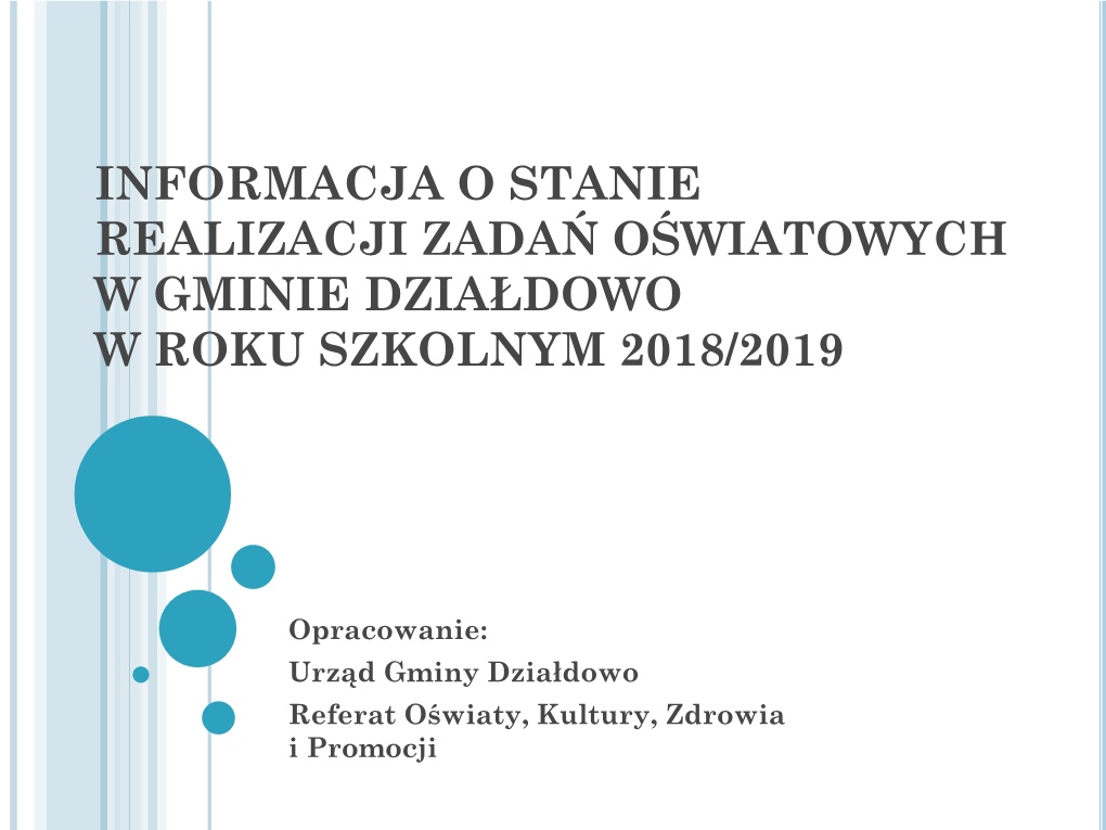 Informacja O Stanie Realizacji Zadań Oświatowych W Gminie Działdowo W Roku Szkolnym 2018/2019