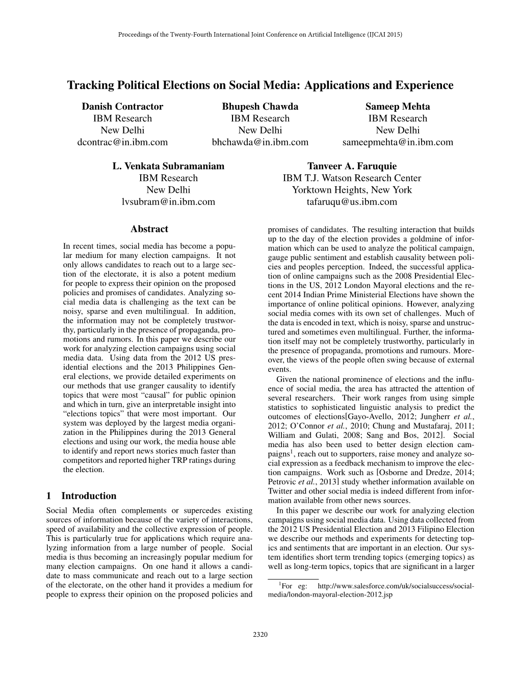 Tracking Political Elections on Social Media: Applications and Experience