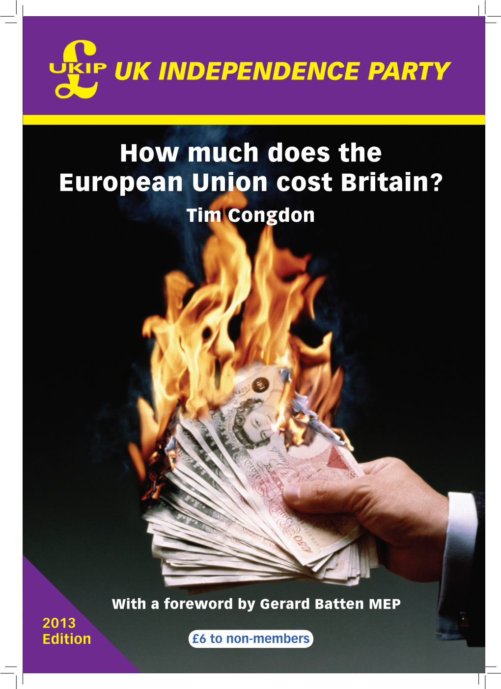 How Much Does the European Union Cost Britain? Tim Congdon