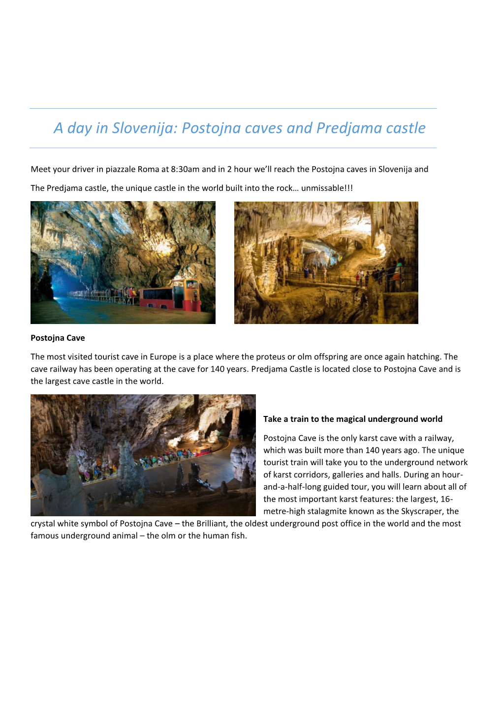 A Day in Slovenija: Postojna Caves and Predjama Castle
