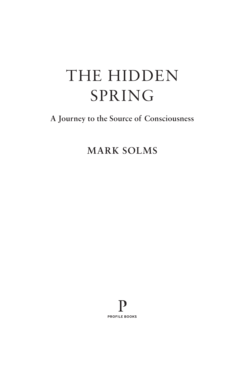 The Hidden Spring