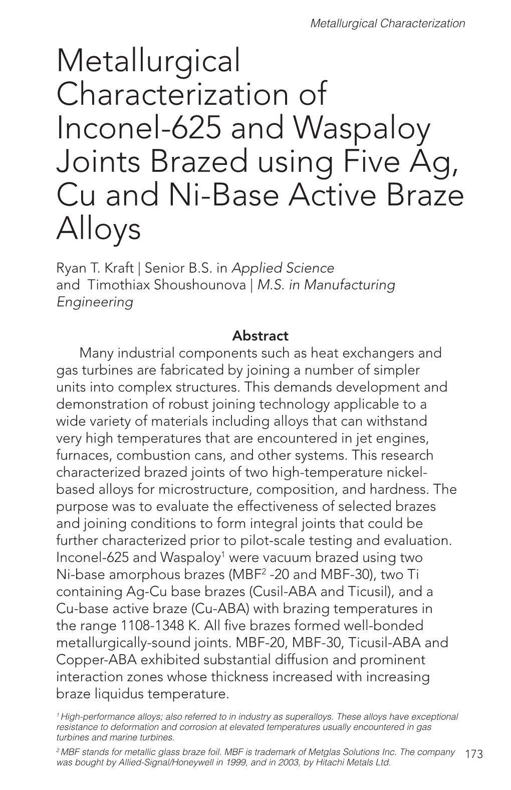 Metallurgical Characterization of Inconel-625 and Waspaloy Joints Brazed Using Five Ag, Cu and Ni-Base Active Braze Alloys