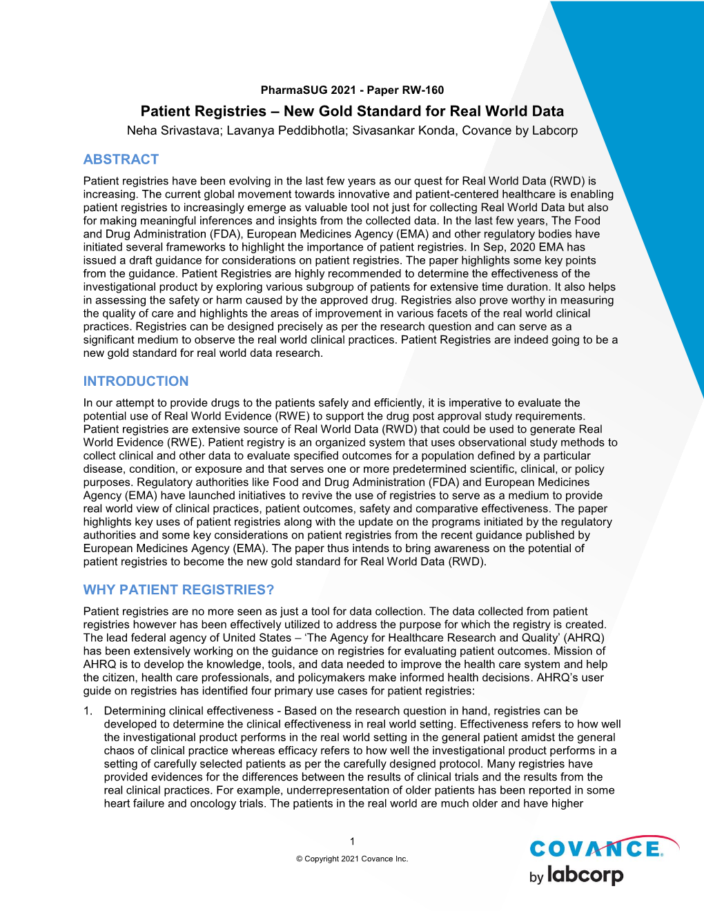 Patient Registries – New Gold Standard for Real World Data Neha Srivastava; Lavanya Peddibhotla; Sivasankar Konda, Covance by Labcorp