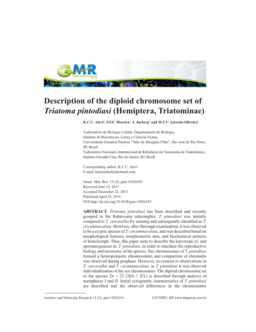 Description of the Diploid Chromosome Set of Triatoma Pintodiasi (Hemiptera, Triatominae)