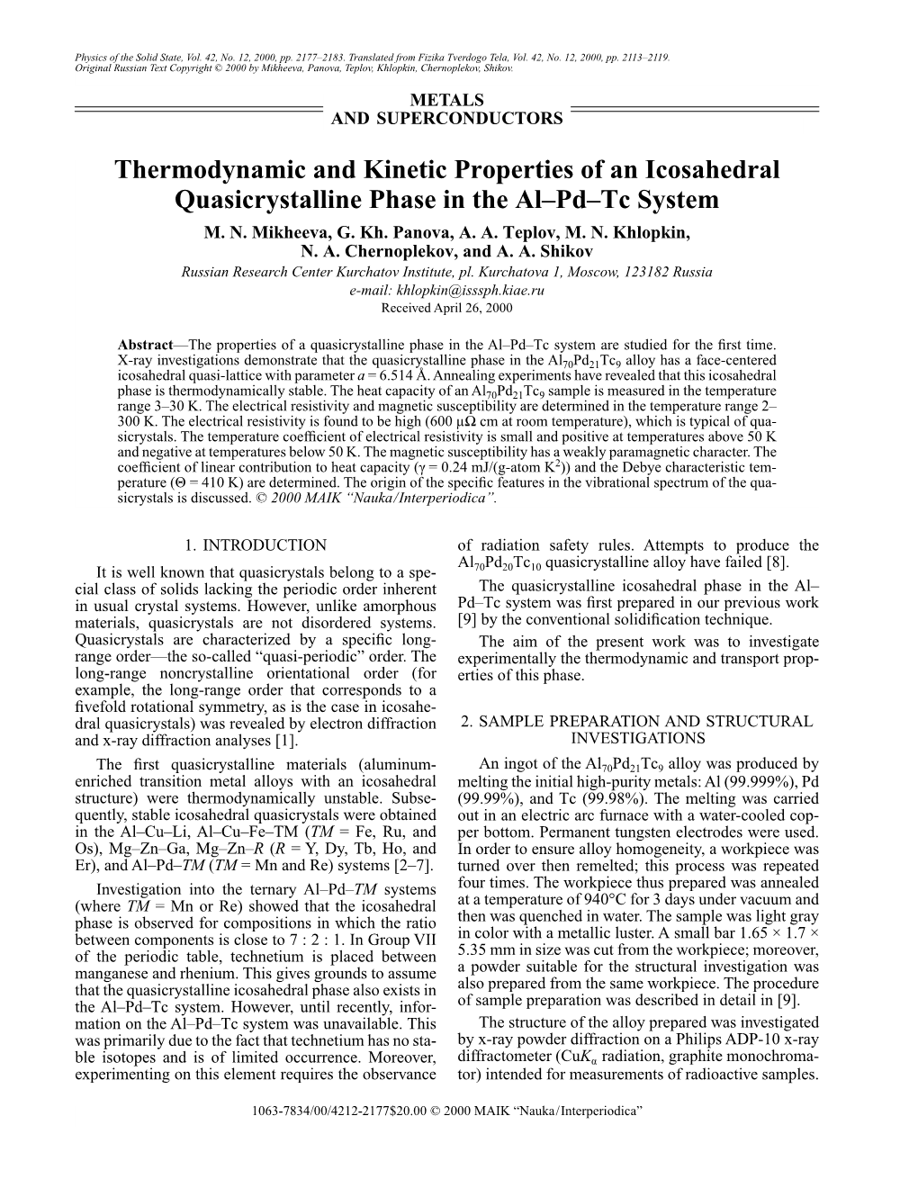 Thermodynamic and Kinetic Properties of an Icosahedral Quasicrystalline Phase in the Alðpdðtc System M