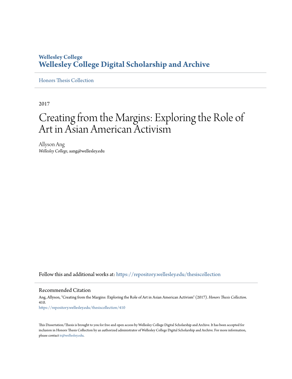 Exploring the Role of Art in Asian American Activism Allyson Ang Wellesley College, Aang@Wellesley.Edu