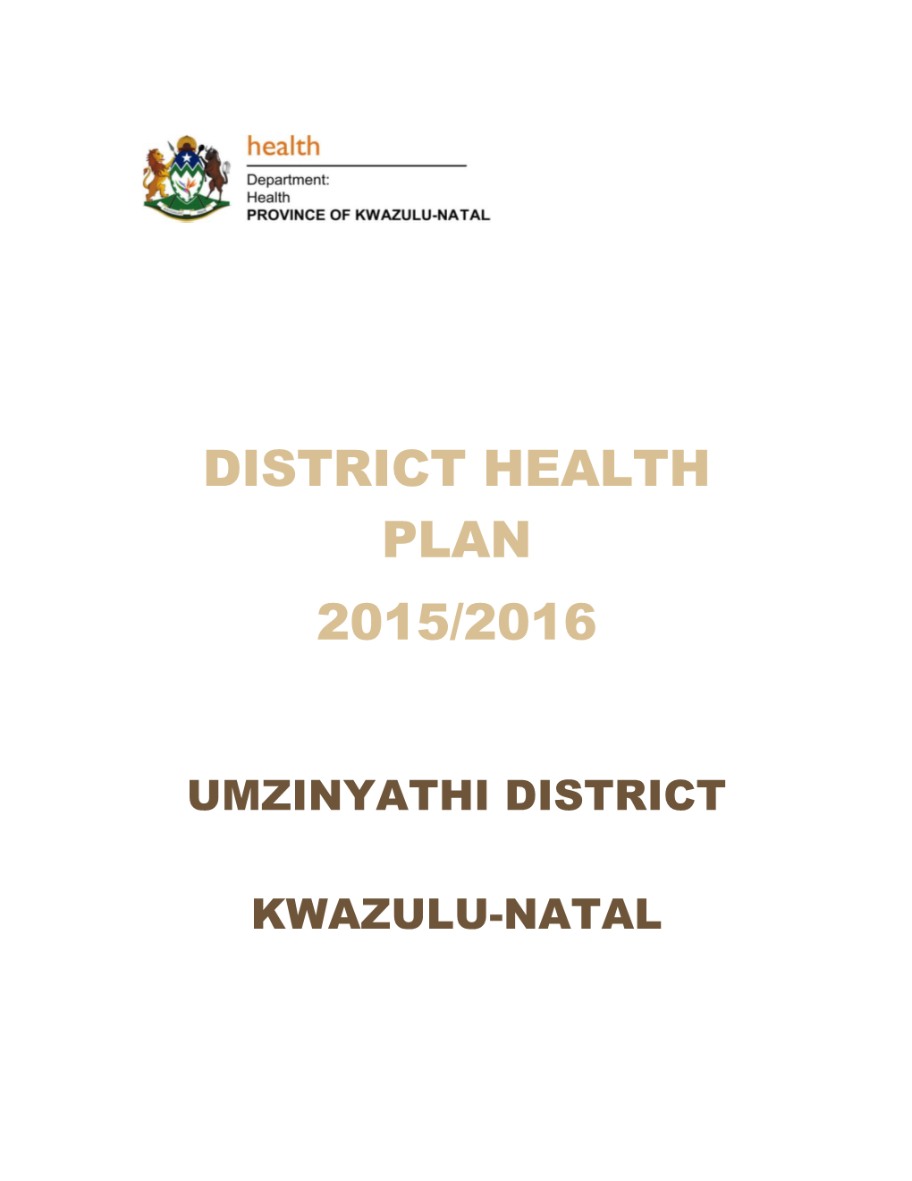 District Health Plan : 2015-2016 : Umzinyathi