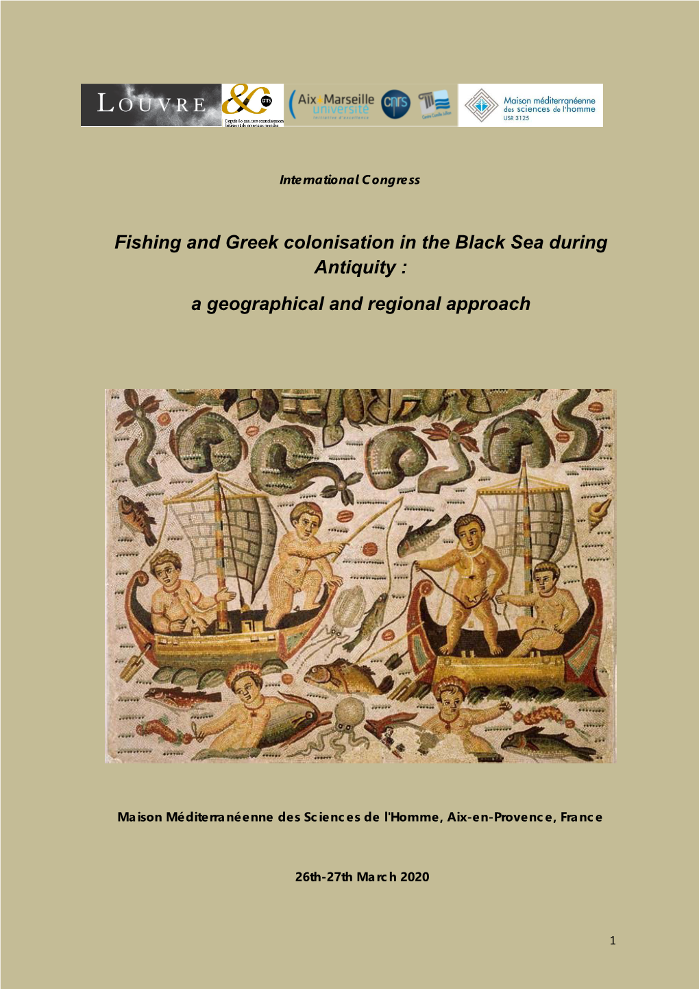 Fishing and Greek Colonisation in the Black Sea During Antiquity : a Geographical and Regional Approach