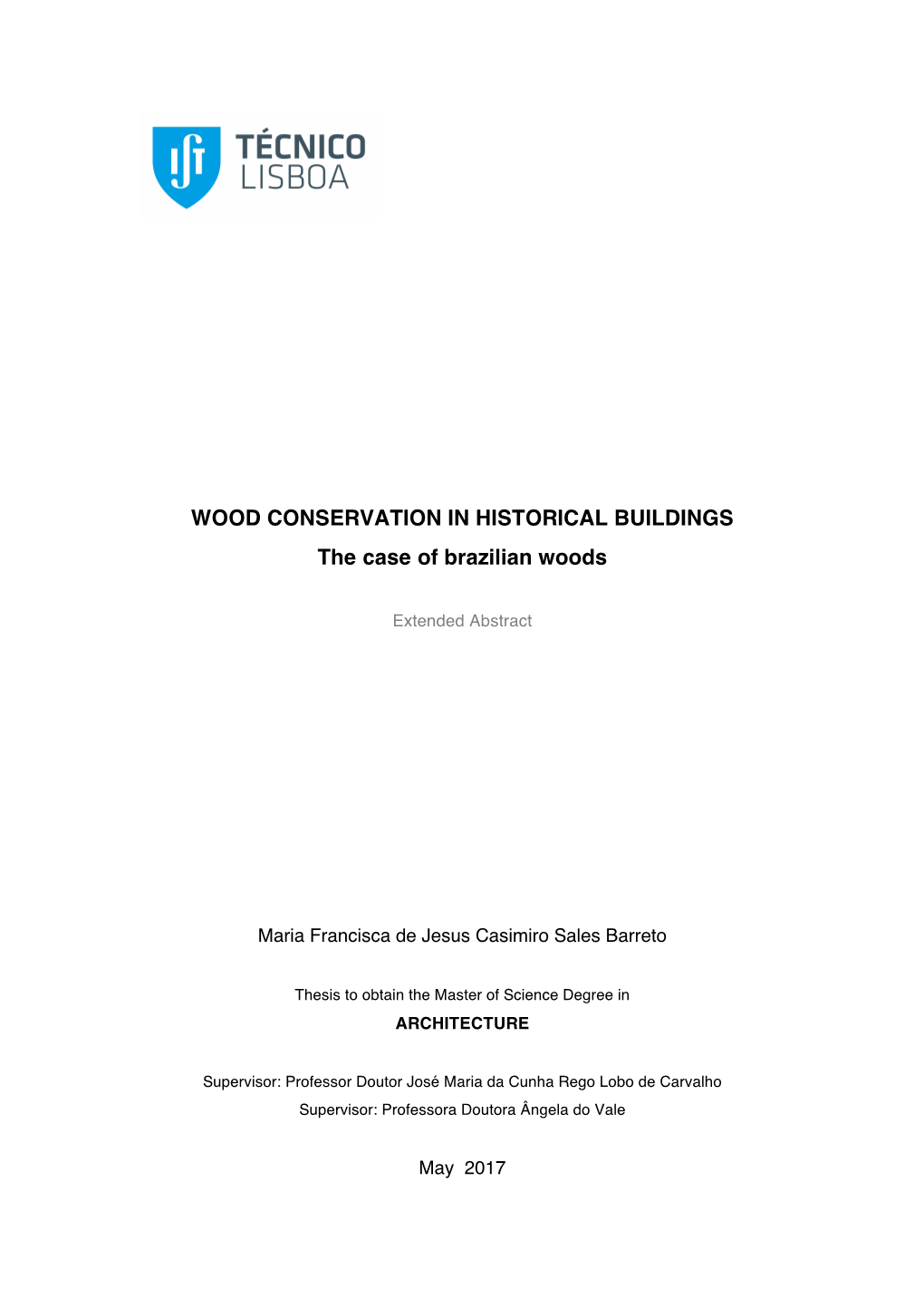 WOOD CONSERVATION in HISTORICAL BUILDINGS the Case of Brazilian Woods