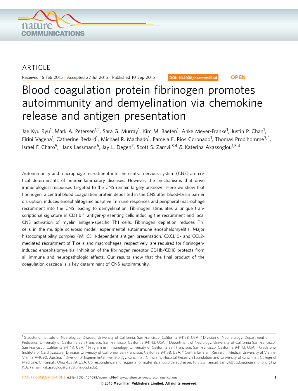 Blood Coagulation Protein Fibrinogen Promotes Autoimmunity and Demyelination Via Chemokine Release and Antigen Presentation