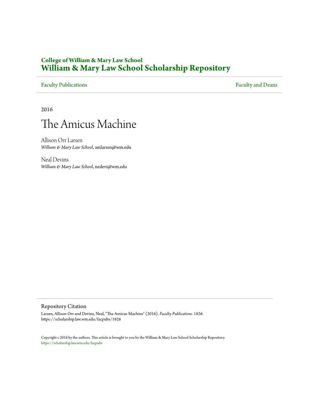 The Amicus Machine Allison Orr Larsen William & Mary Law School, Amlarsen@Wm.Edu