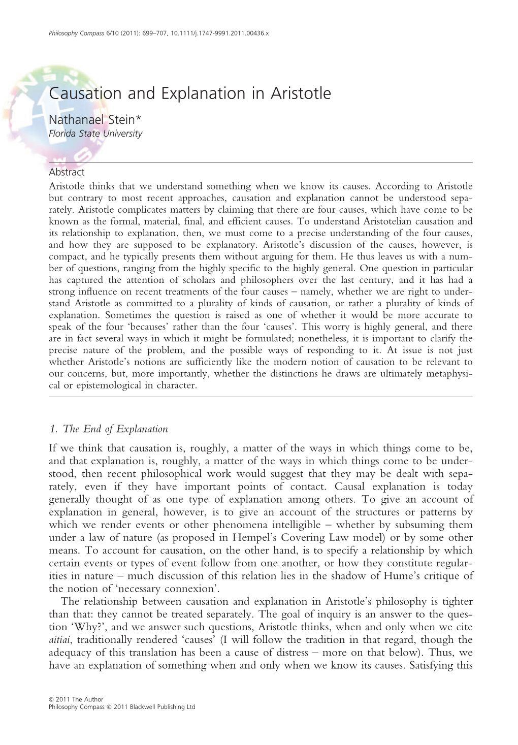 Causation and Explanation in Aristotle Nathanael Stein* Florida State University