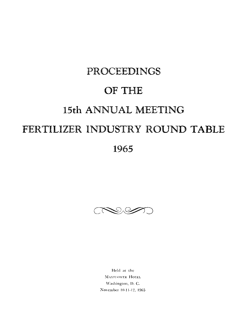 OF the 15Th ANNUAL MEETING FERTILIZER INDUSTRY ROUND TABLE