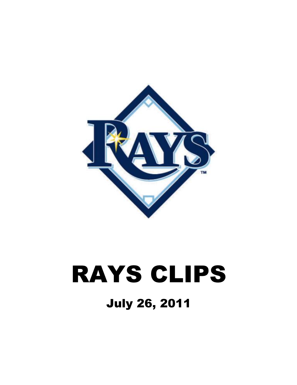 RAYS CLIPS July 26, 2011