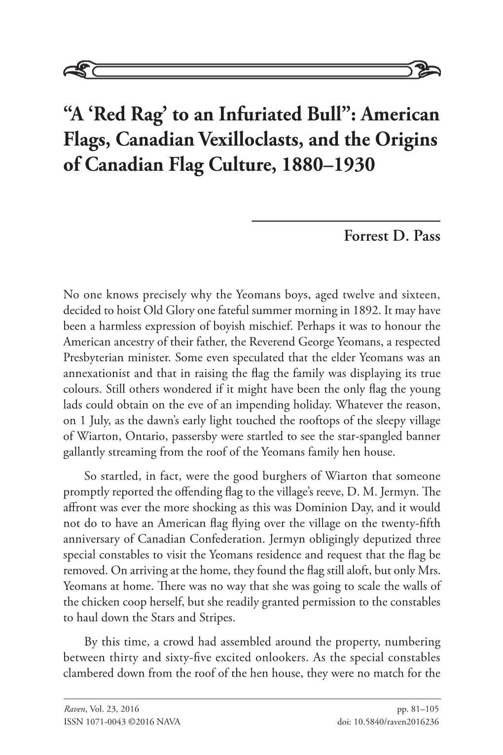 "A 'Red Rag' to an Infuriated Bull": American Flags, Canadian