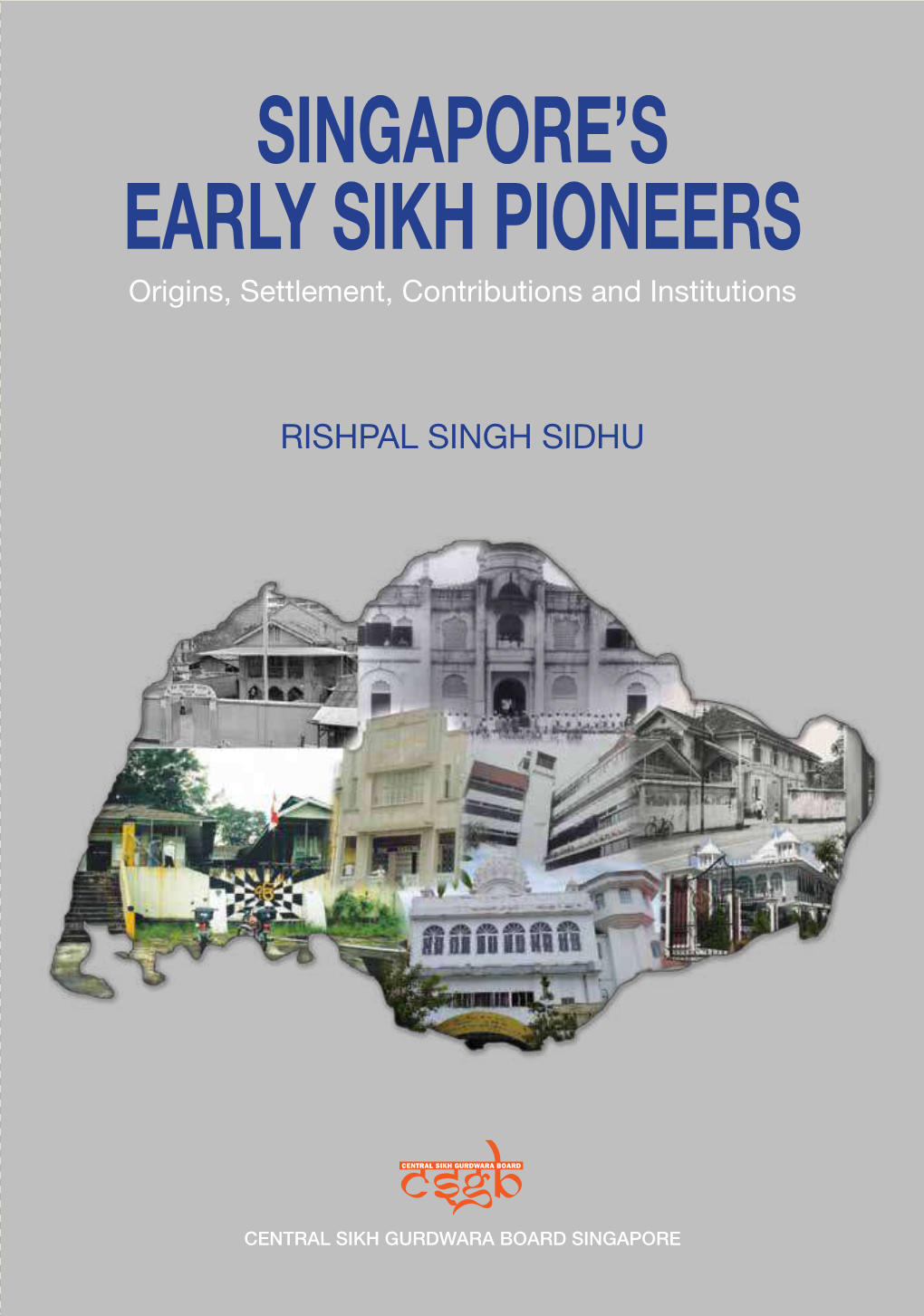 Singapore's Early Sikh Pioneers