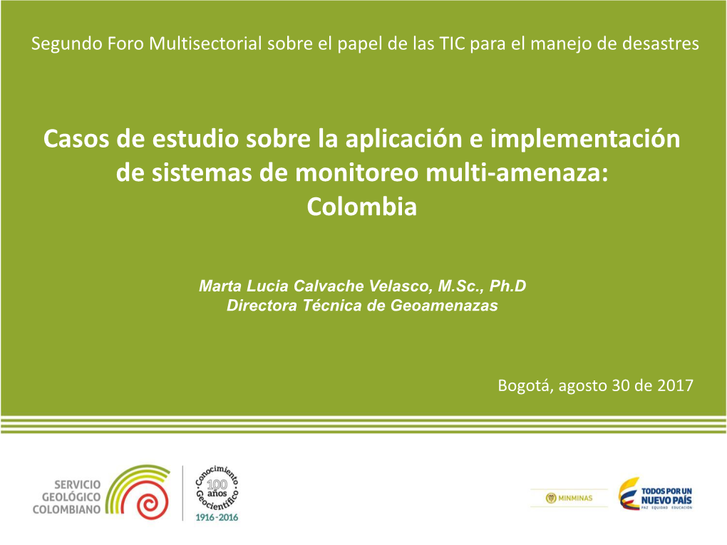 Casos De Estudio Sobre La Aplicación E Implementación De Sistemas De Monitoreo Multi-Amenaza: Colombia