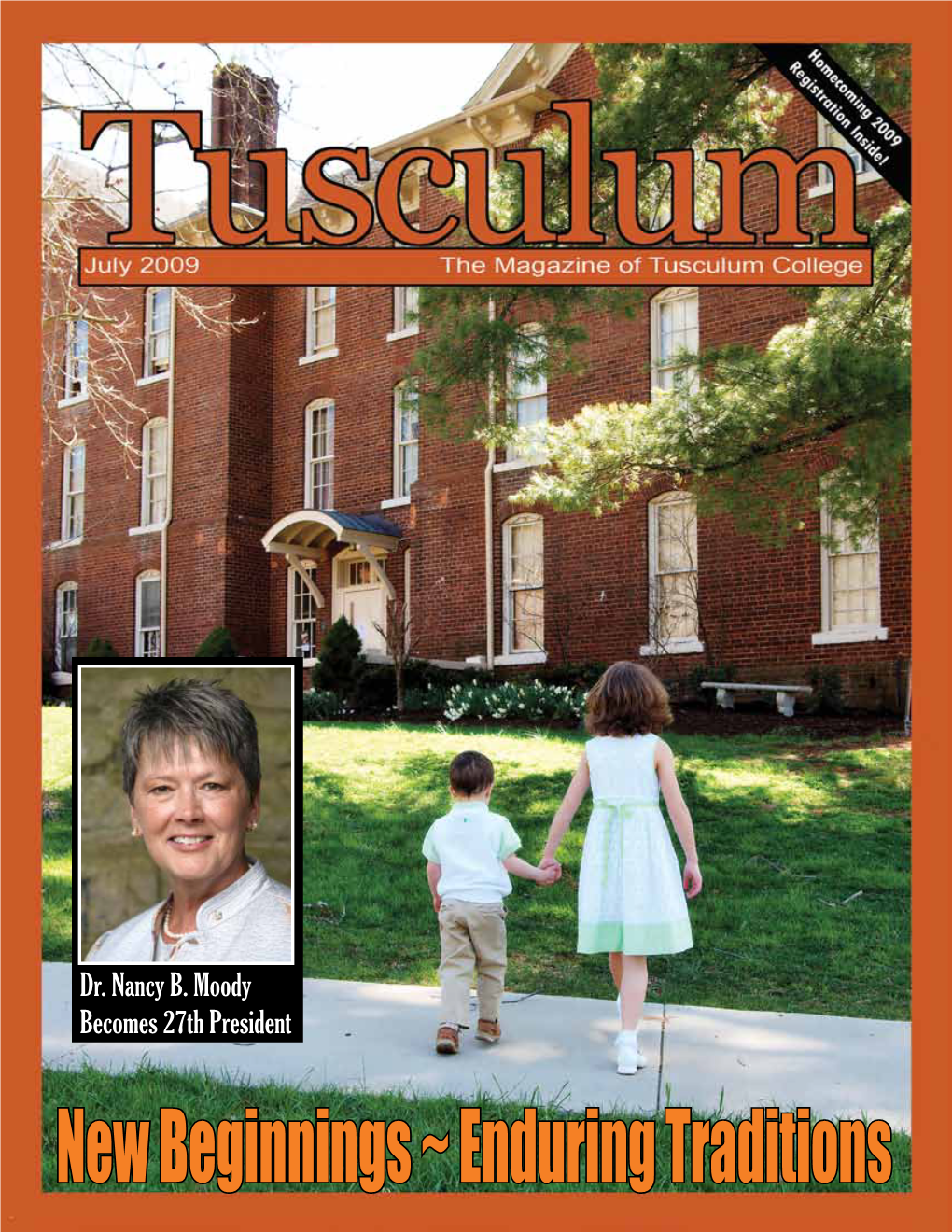 New Beginnings ~ Enduring Traditionstusculum Magazine 1 2 Tusculum Magazine Contents