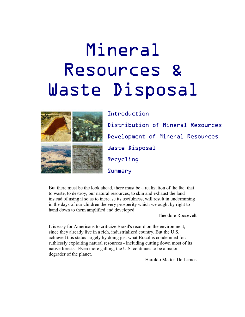 Mineral Resources & Waste Disposal