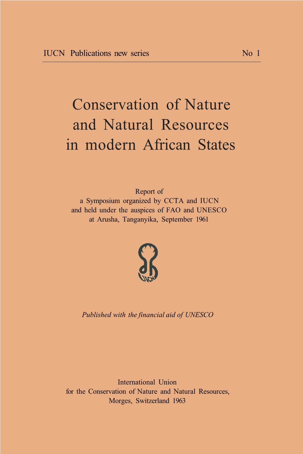 Conservation of Nature and Natural Resources in Modern African States
