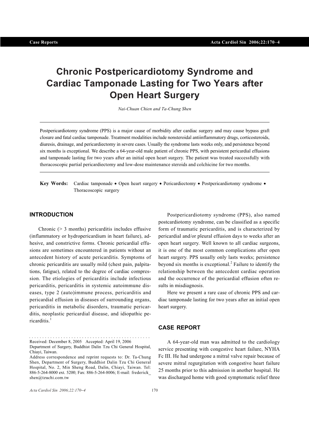 Chronic Postpericardiotomy Syndrome and Cardiac Tamponade Lasting for Two Years After Open Heart Surgery