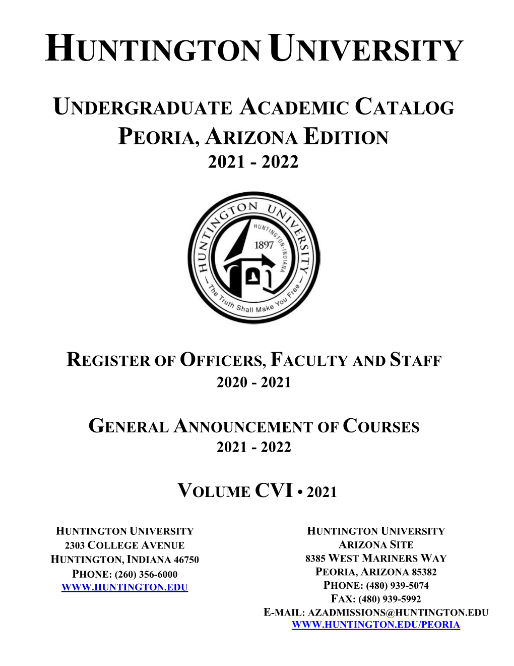 Undergraduate Academic Catalog Peoria, Arizona Edition 2021 - 2022