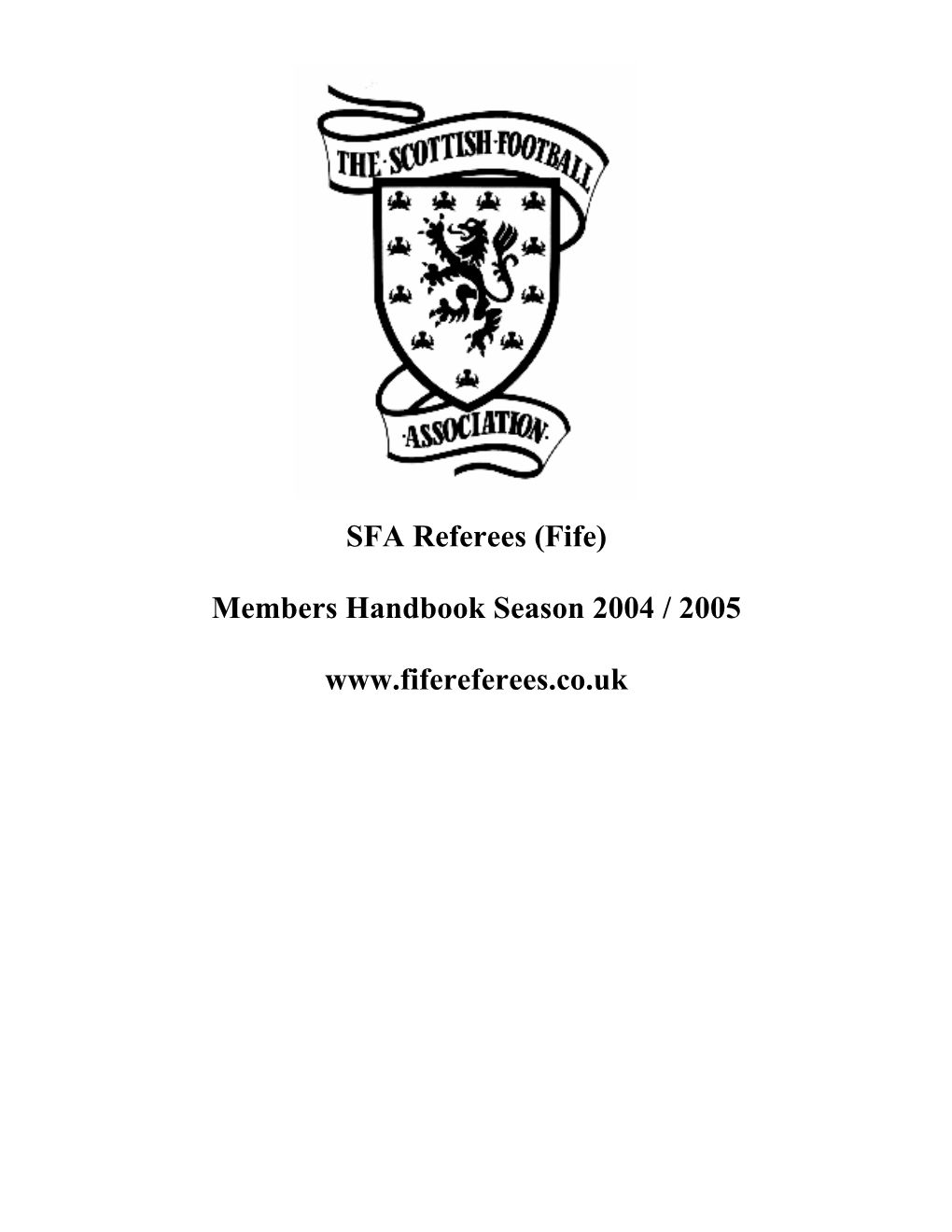 SFA Referees (Fife) Members Handbook Season 2004 / 2005