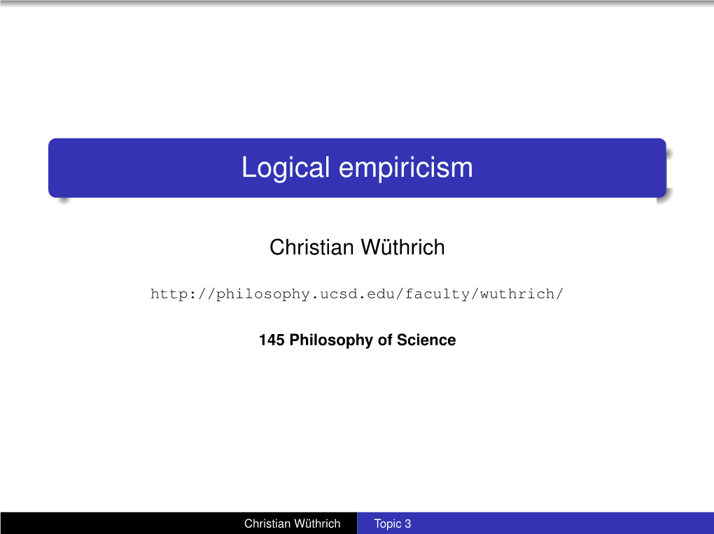 Logical Empiricism