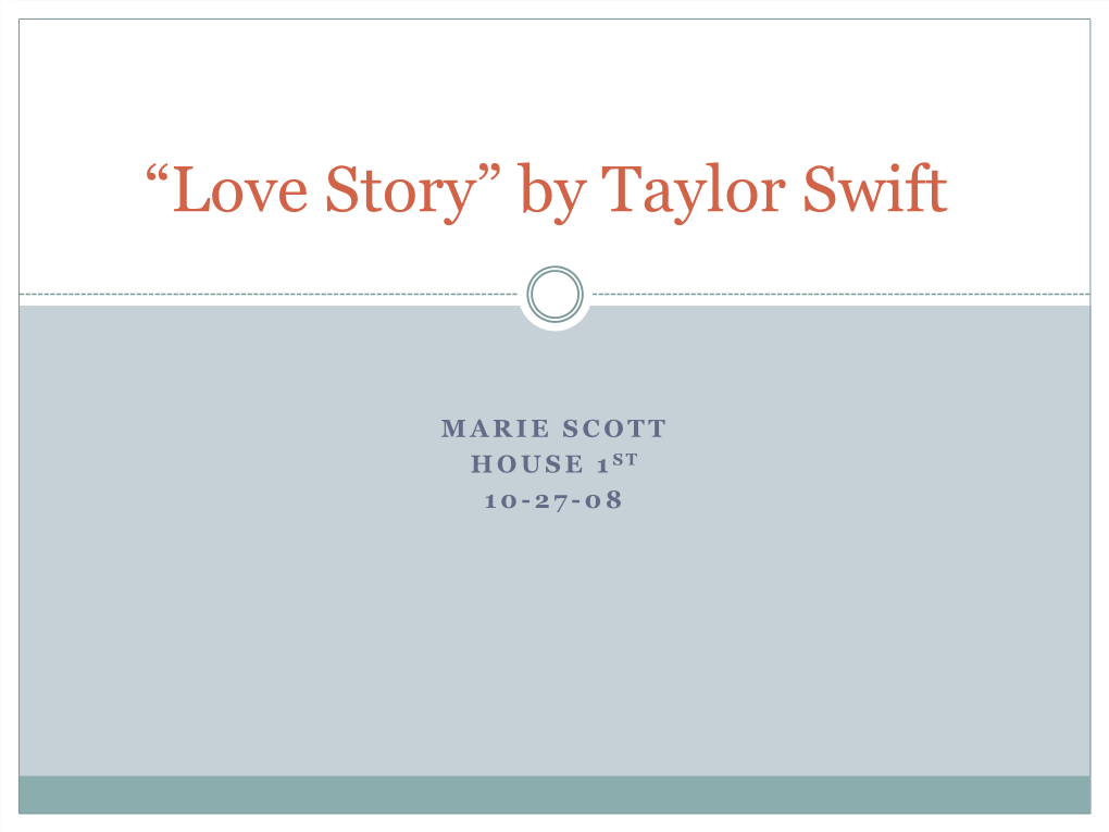 “Love Story” by Taylor Swift