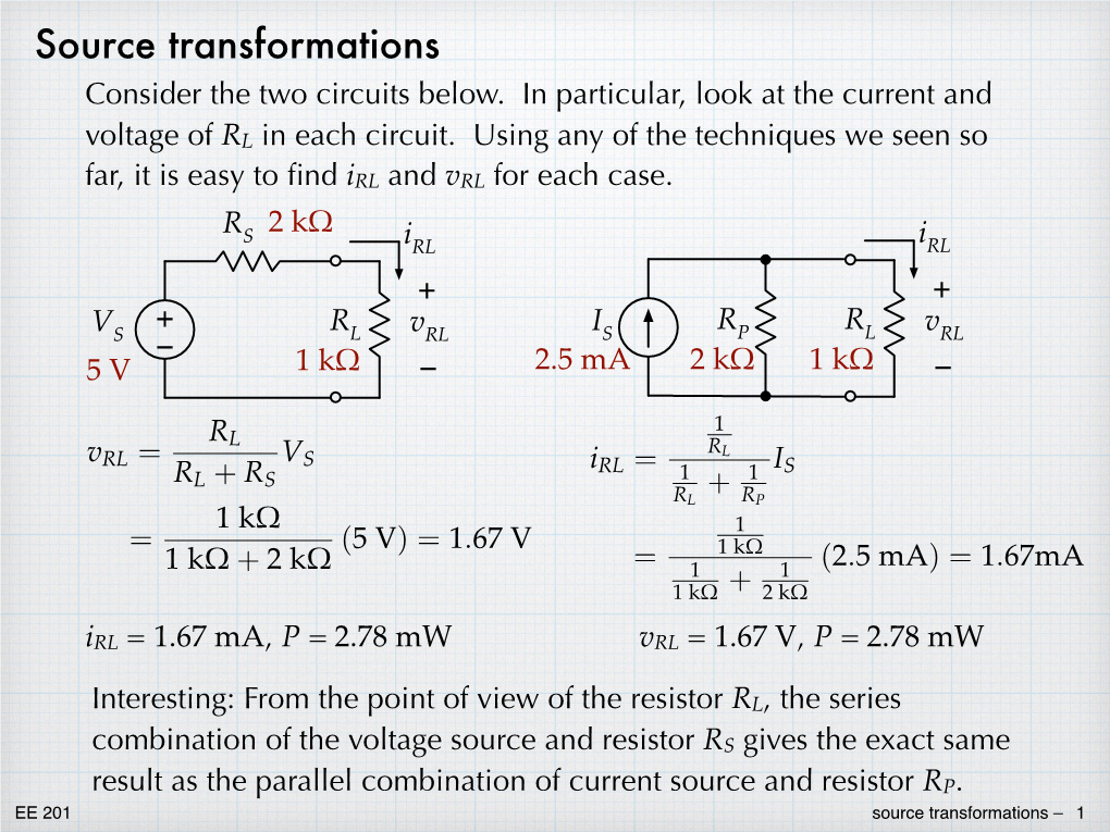 Source Transformations Consider the Two Circuits Below