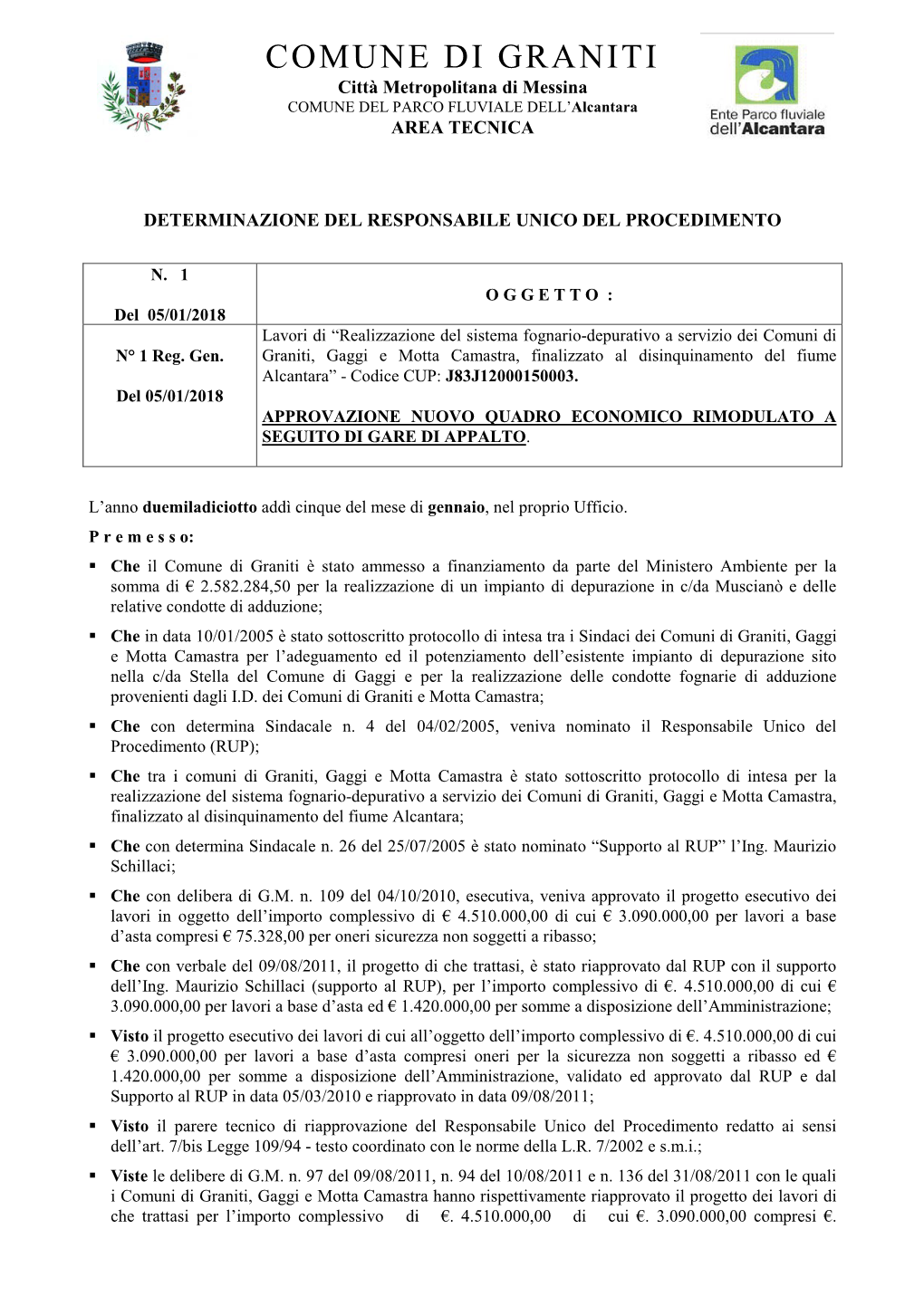 COMUNE DI GRANITI Città Metropolitana Di Messina COMUNE DEL PARCO FLUVIALE DELL’Alcantara AREA TECNICA