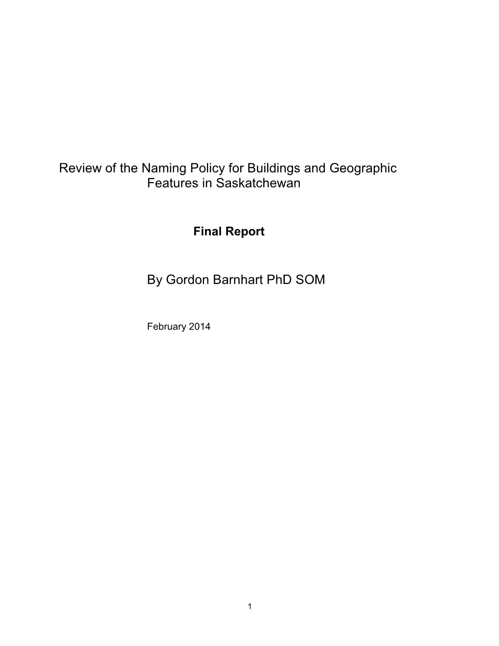 Review of the Naming Policy for Buildings and Geographic Features in Saskatchewan