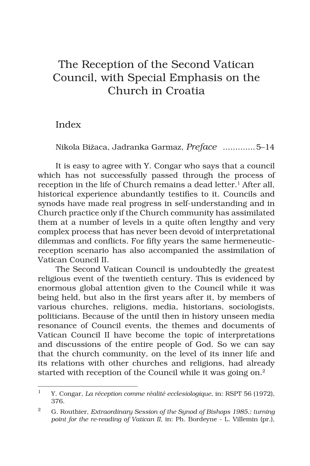 The Reception of the Second Vatican Council, with Special Emphasis on the Church in Croatia