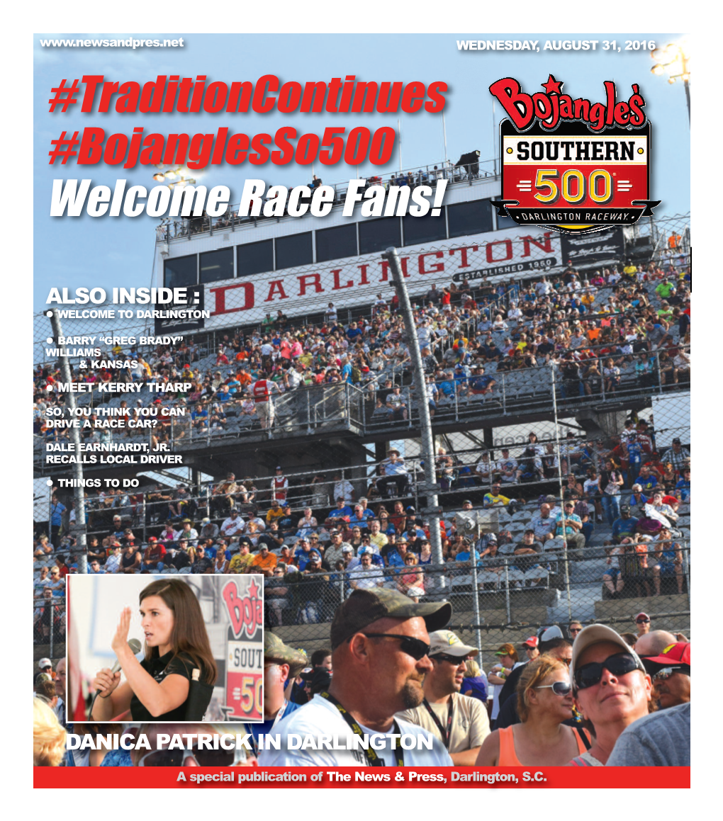 Traditioncontinues #Bojanglesso500 Welcome Race Fans!