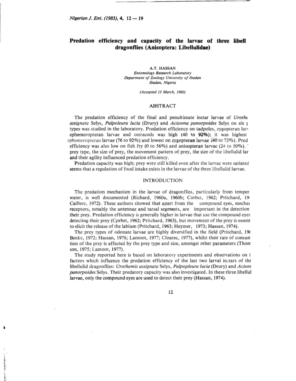 Predation Efficiency and Capacity of the Larvae of Three Iibed Dragonflies (Anisoptera: Libellulidae)