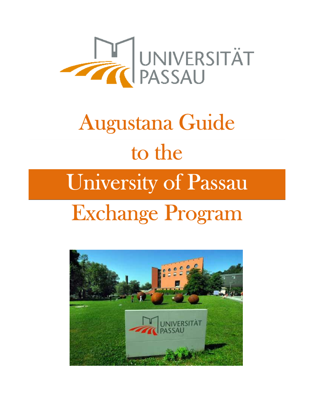 Augustana Guide to the University of Passau Exchange Program