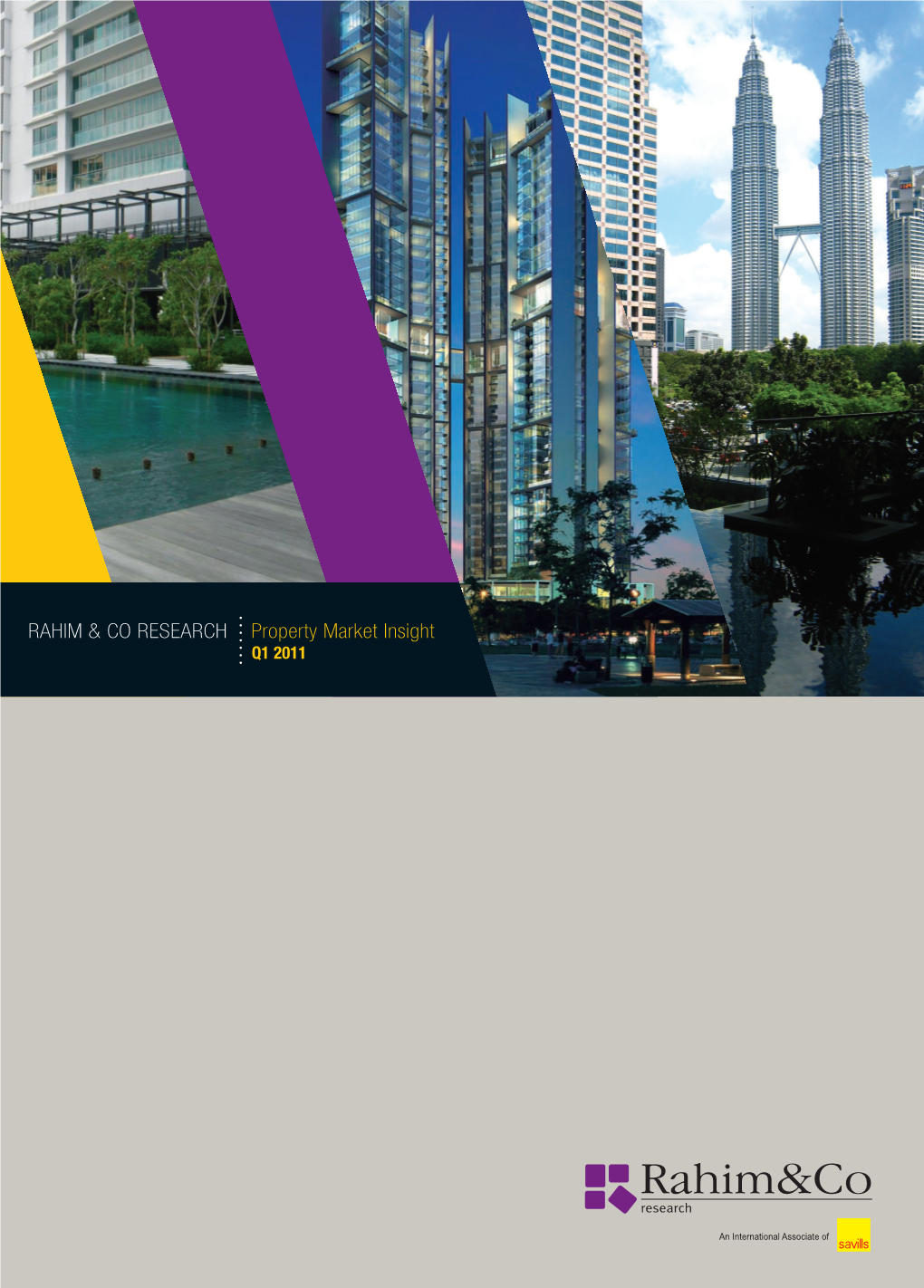 Rahim & Co Research Property Market Insight Q1 2011 Download