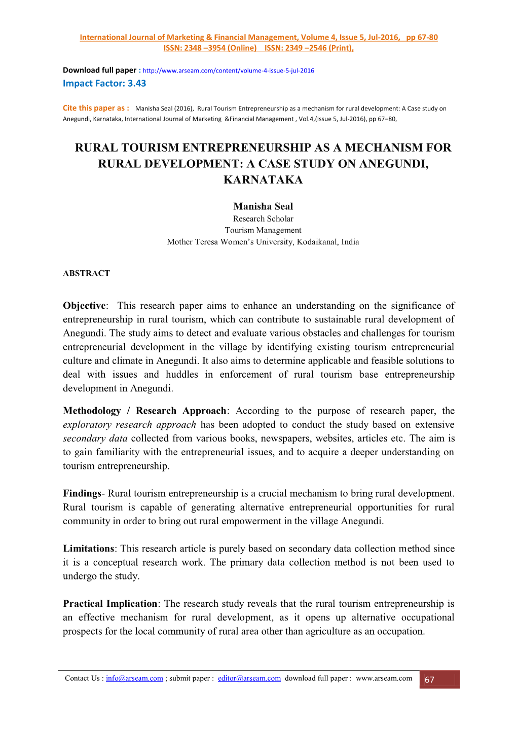 A Case Study on Anegundi, Karnataka, International Journal of Marketing &Financial Management , Vol.4,(Issue 5, Jul-2016), Pp 67–80