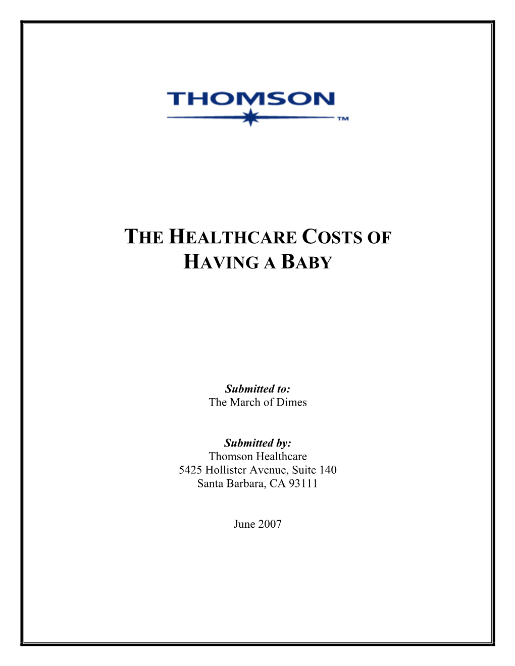 Thomson Report: the Healthcare Costs of Having a Baby