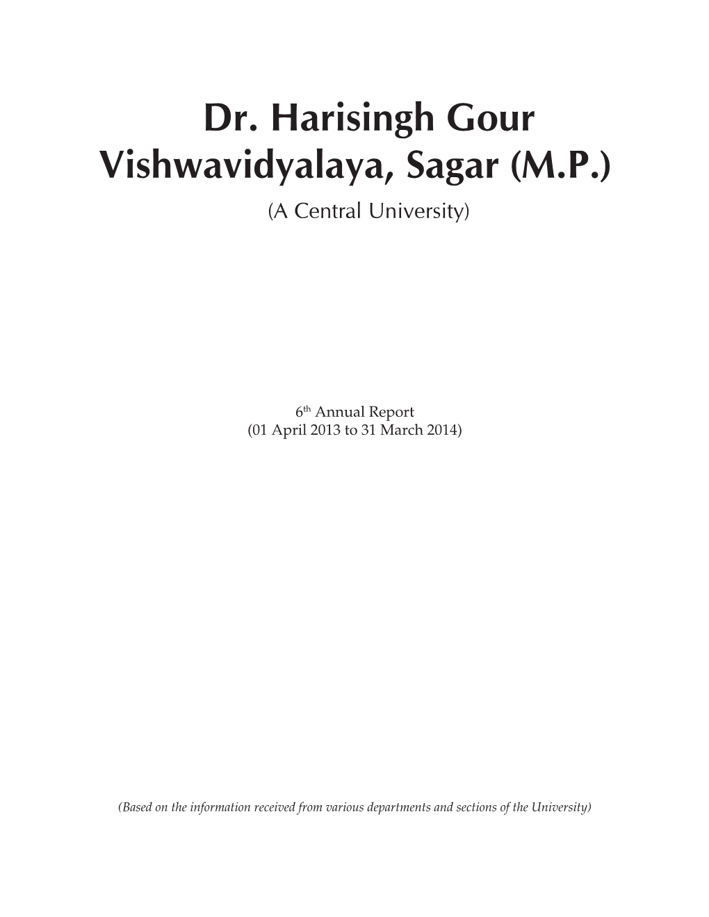 Dr. Harisingh Gour Vishwavidyalaya, Sagar (M.P.) (A Central University)