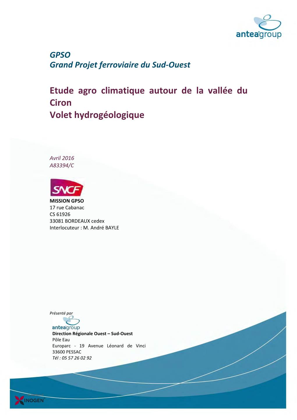 Antea Group SNCF Réseau –Mission GPSO N°A83394/C Etude Agro Climatique Autour De La Vallée Du Ciron Volet Hydrogéologique