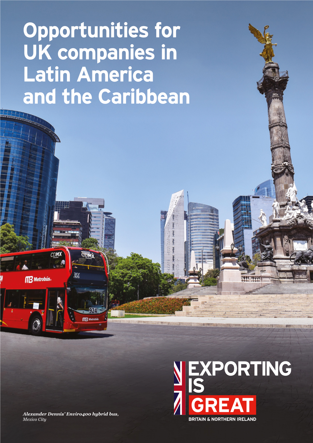 Opportunities for UK Companies in Latin America and the Caribbean