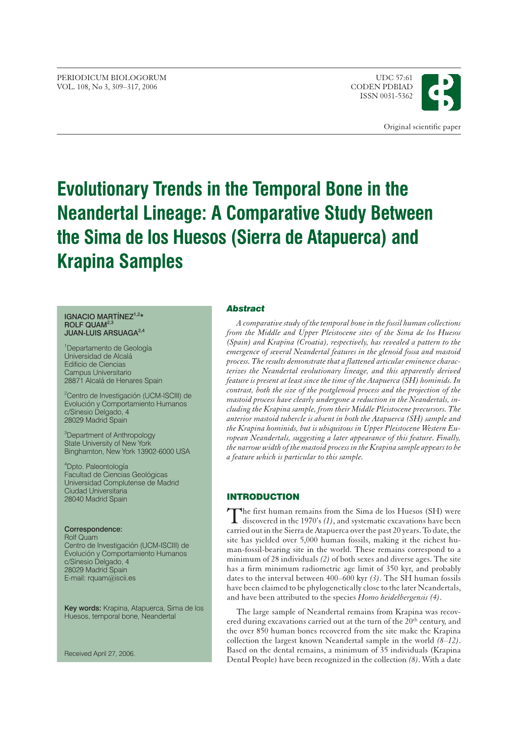 Evolutionary Trends in the Temporal Bone in the Neandertal Lineage: a Comparative Study Between the Sima De Los Huesos (Sierra De Atapuerca) and Krapina Samples