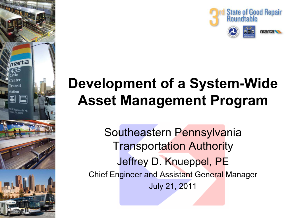 Development of a System Wide Asset Management Program