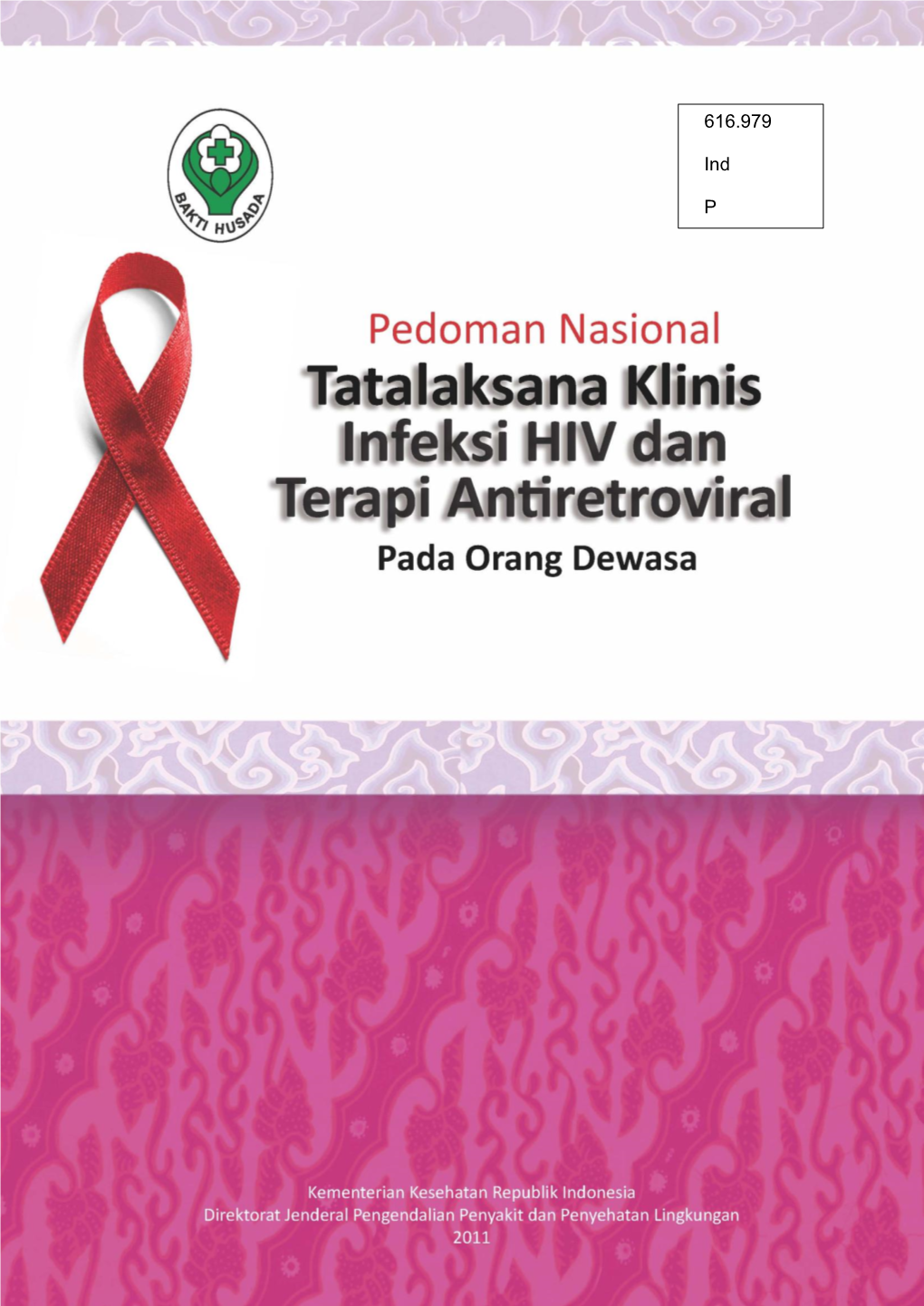 Pedoman Nasional Pengobatan Antiretroviral (ART)