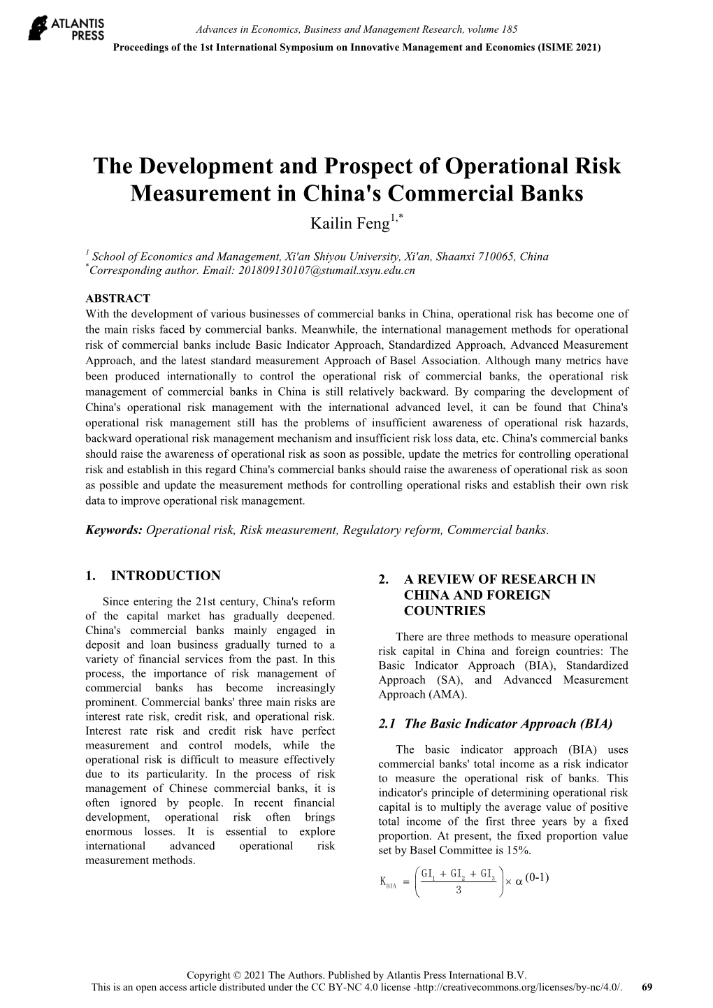 The Development and Prospect of Operational Risk Measurement in China's Commercial Banks Kailin Feng1,*